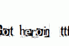Got-heroin-.ttf