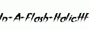 In-A-Flash-Italic.ttf