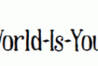 The-World-Is-Yours.ttf